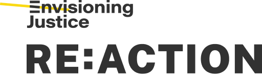 Envisioning Justice RE:ACTION logo