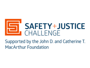 MacArthur foundation Safety and Justice Challenge